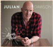 DAWSON JULIAN  - CD LIVING GOOD