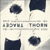 THORN TRACEY  - 2xCD SOLO:SONGS &..