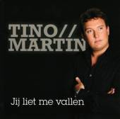 MARTIN TINO  - CD JIJ LIET ME VALLEN