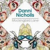 NICHOLLS DANNI  - CD MOCKINGBIRD LANE [DIGI]