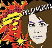 OLMEROVA EVA  - CD …JAK DYNAMIT