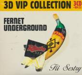  FERNET UNDERGROUND 3CD VIP COLLECTION - suprshop.cz