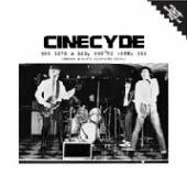 CINECYDE  - 2xVINYL YOU LIVE A LIE.. -LP+7- [VINYL]