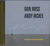 ROSS DON & ANDY MCKEE  - CD THING THAT CAME FROM..