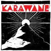 KARAWANE  - CD KARAWANE [DIGI]