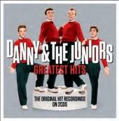 DANNY & THE JUNIORS  - 2xCD GREATEST HITS