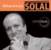 SOLAL MARTIAL  - 2xCD+DVD UNIVERSOLAL -CD+DVD-