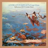 LONNIE LISTON SMITH & THE COSM  - CD REFLECTIONS OF A GOLDEN DREAM