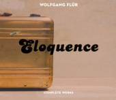 FLUR WOLFGANG  - CD ELOQUENCE
