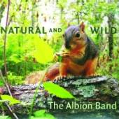 ALBION BAND  - CD NATURAL AND WILD