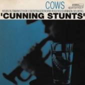 COWS  - CD CUNNING STUNTS