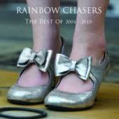 RAINBOW CHASERS  - CD BEST OF 2004 - 2010
