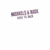 MICHAELS & HACK  - VINYL BACK TO BACK (BLACK) [VINYL]