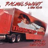 SWEET RACHEL  - CD TRUCKSTOP QUEEN - LIVE..