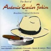 BRASILIAN TROPICAL ORCHES  - CD ANTONIO CARLOS JOBIM TRIB