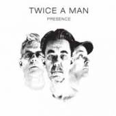 TWICE A MAN  - CDD PRESENCE