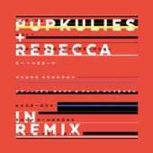 PUPKULIES & REBECCA  - CD IN REMIX