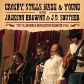 CROSBY STILLS NASH & YOUNG  - CD THE CALIFORNIA HUNGERTON BENEFIT 1988