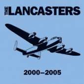 LANCASTERS  - CD 2000 - 2005