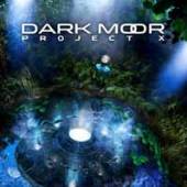 DARK MOOR  - CD PROJECT X