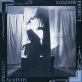 SHADOW PROJECT  - CD SHADOW PROJECT