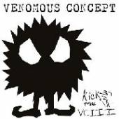 VENOMOUS CONCEPT  - CD KICK ME SILLY - VC III