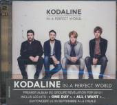 KODALINE  - CD IN A PERFECT WORLD