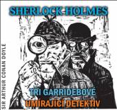 VARIOUS  - CD DOYLE: SHERLOCK HOLMES - TRI GARRIDEB