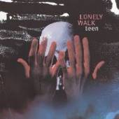 LONELY WALK  - CD TEEN