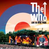 WHO  - 3xCD+DVD LIVE IN HYDE PARK-CD+DVD-