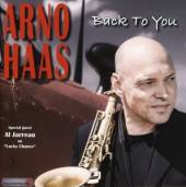 HAAS ARNO  - CD BACK TO YOU