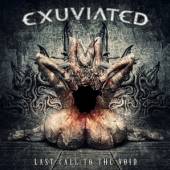 EXUVIATED  - CD LAST CALL TO THE VOID