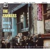 SHAKERS  - CD WHOLE LOTTA SHAKERS!