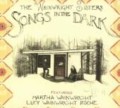 WAINWRIGHT SISTERS  - CD SONGS IN THE DARK