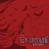 SEAMOUNT  - 2xVINYL NITRO JESUS [VINYL]