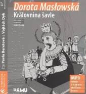 BERETOVA PAVLA DYK VOJTA  - CD MAS OWSKA: KRALOVNINA SAVLE (MP3-CD)