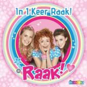 RAAK!  - CD IN 1 KEER RAAK!