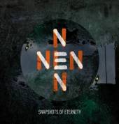 NNENN  - CD SNAPSHOTS OF ETERNITY