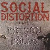 SOCIAL DISTORTION  - VINYL PRISON BOUND -REISSUE- [VINYL]