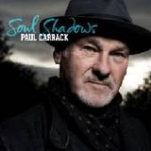CARRACK PAUL  - CD SOUL SHADOWS