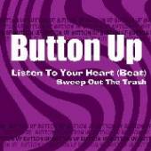 BUTTON UP  - SI LISTEN TO YOUR HEART /7