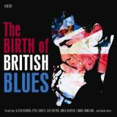 VARIOUS  - 4xCD BIRTH OF BRITISH BLUES