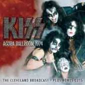 KISS  - CD AGORA BALLROOM 1974