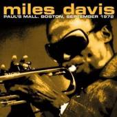 MILES DAVIS  - CD PAUL'S MALL, BOSTON, SEPTEMBER 1972