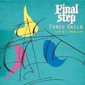 FINAL STEP  - 2xCD+DVD THREE SAILS -CD+DVD-