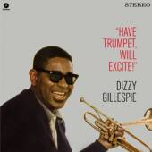 GILLESPIE DIZZY  - VINYL HAVE TRUMPET WILL.. -HQ- [VINYL]