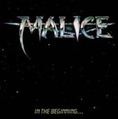 MALICE  - CD IN THE BEGINNING-REISSUE-