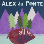 DA PONTE ALEX  - CD ALL MY HEART