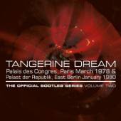 TANGERINE DREAM  - CD OFFICIAL BOOTLEG SERIES 2