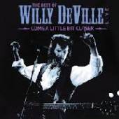 DEVILLE WILLY  - 2xVINYL COME A LITTLE BIT.. -HQ- [VINYL]
